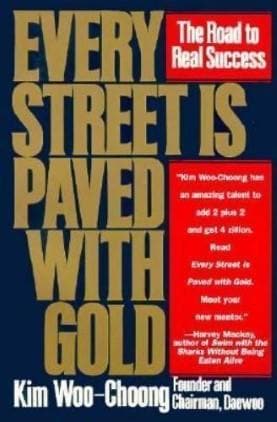 Every Street Is Paved With Gold