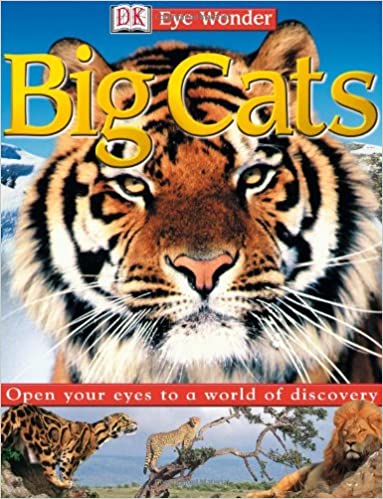 Eye Wonder: Big Cats [HARDCOVER]
