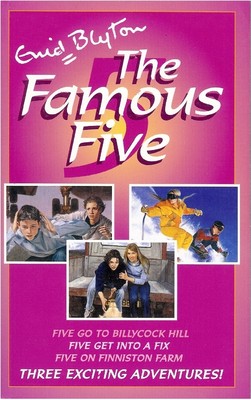 The Famous Five :Five Go To The Billycock Hill,Five Get Into A Fix &Five on finniston farm [3 in 1]
