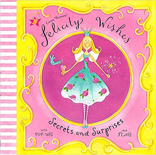 Felicity Wishes: Secrets and Surprises ( POP-UPS )