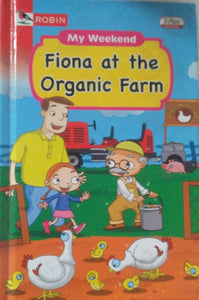 FIONA AT THE ORGANIC FARM  [My Weekend] HARDCOVER