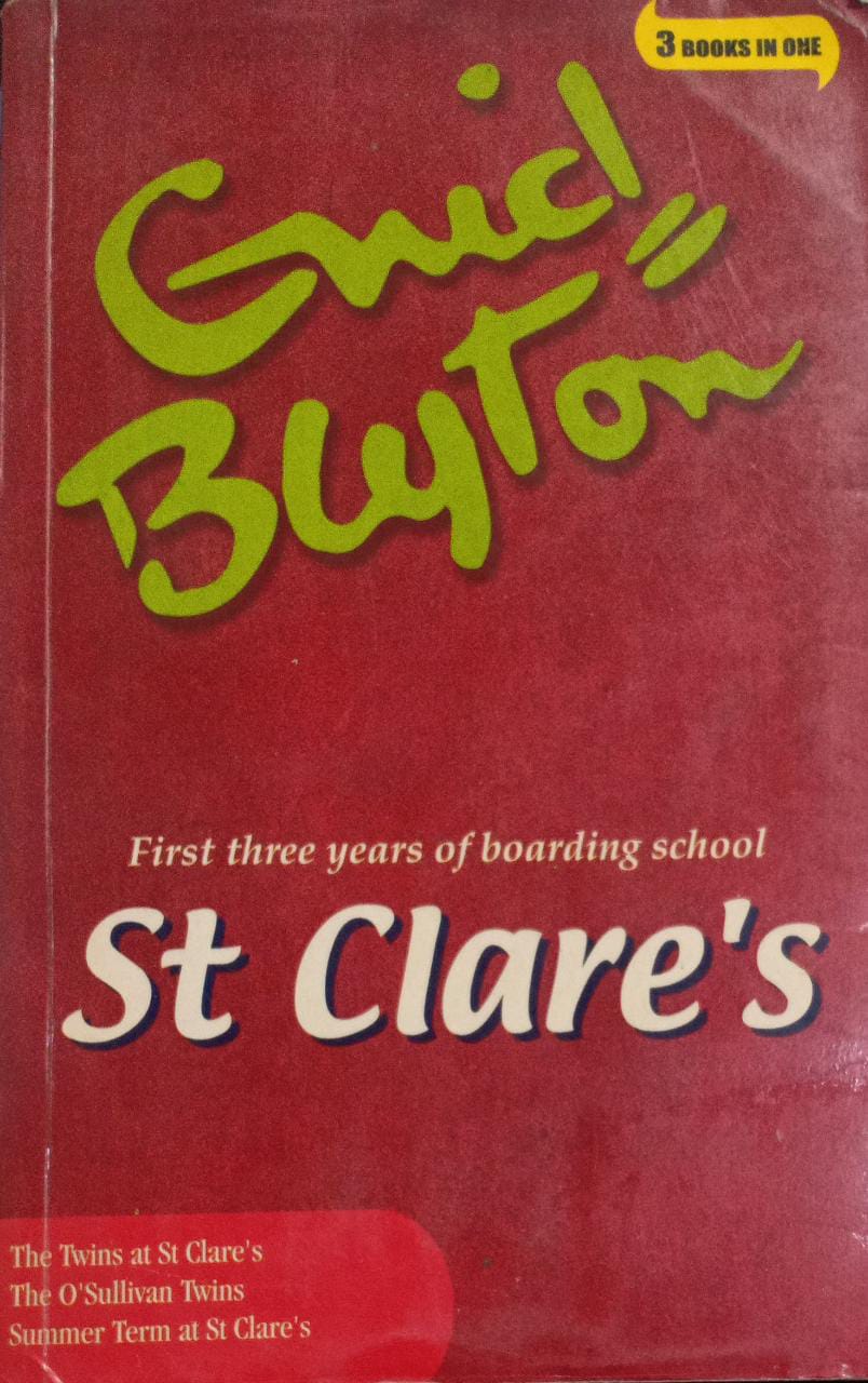 First Three Years of Boarding School St Clare's [3 books in one]