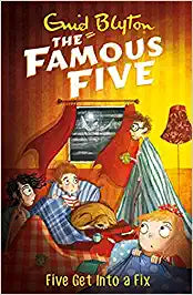 Five get into a fix: 17 by Enid Blyton