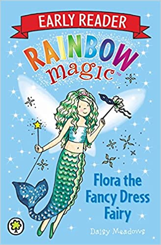 Rainbow magic early reader : Flora the fancy dress fairy