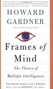 Frames of Mind: The Theory of Multiple Intelligences [Rare books]