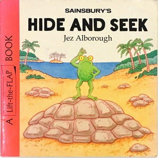 Hide-and-Seek: A Flip-the-Flap Book