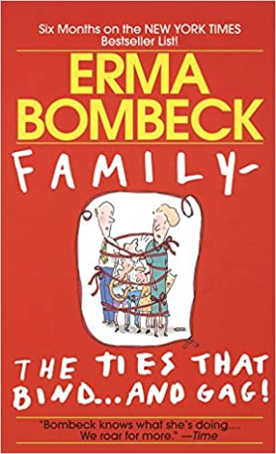 Family - The Ties that Bind...And Gag! (RARE BOOKS)