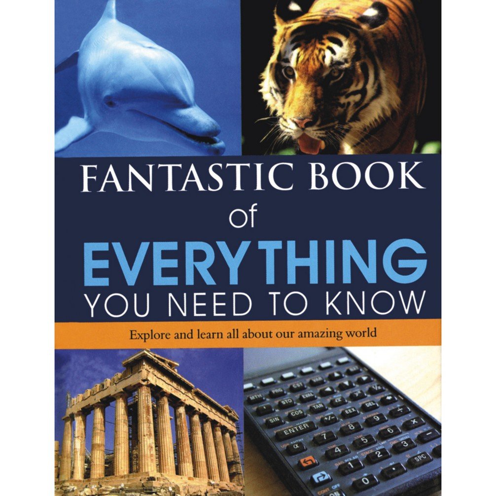 Fantastic book of every thing you need to know [ Hardcover ]