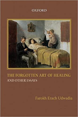The Forgotten Art Of Healing and other essay [Hardcover] (RARE BOOKS)
