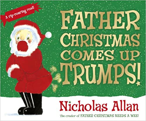 Father Christmas Comes Up Trumps! Paperback