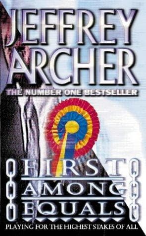 First Among Equals by Jeffrey Archer