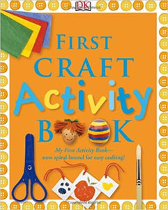First Craft Activity Book [Spiral-bound] [HARDCOVER] – Best Of 