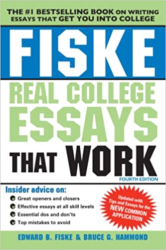 Fiske Real College Essays That Work (RARE BOOKS)