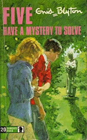 Five Have a Mystery to Solve: 20 by Enid Blyton (The Famous Five Series)