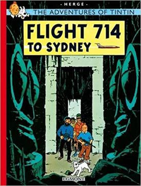 The Adventures of Tintin: Flight 714 to Sydney by Herge [Tintin] [GRAPHIC NOVEL]