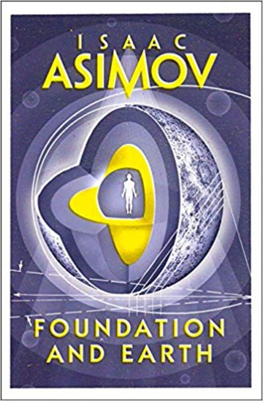 Foundation and earth by Isaac Asimov