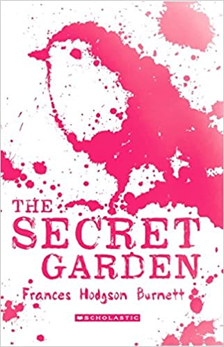 The secret garden by Frances Hodgson Burnett