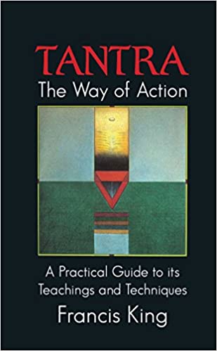 Tantra: The Way of Action