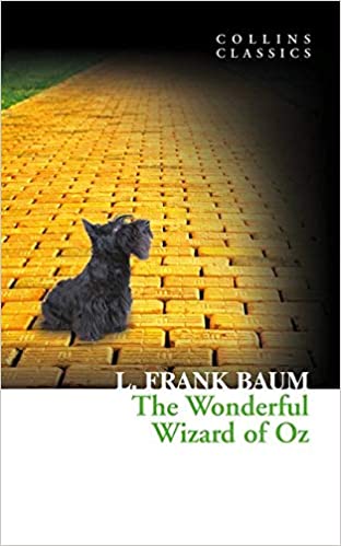 The Wonderful Wizard of Oz (Collins Classics)
