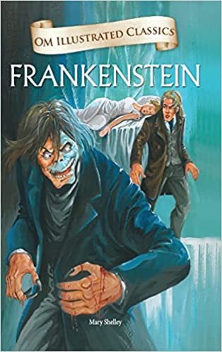 Frankenstein (Om Illustrated Classics) [HARDCOVER]