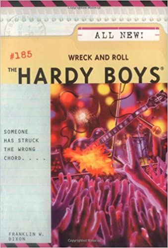 Wreck and roll (volume 185) by Franklin W. Dixon (hardy boys)