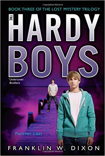 Forever Lost (Volume 36) (Hardy Boys)