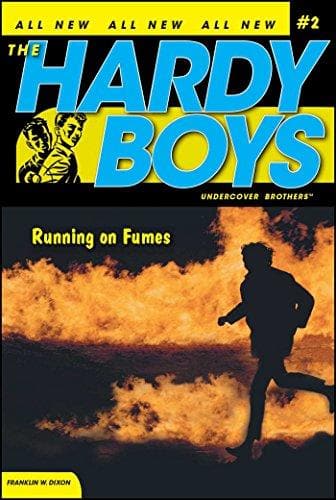 Running on Fumes (The Hardy Boys: Undercover Brothers Book 2)