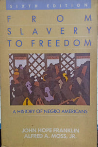 From Slavery to Freedom (RARE  BOOKS)