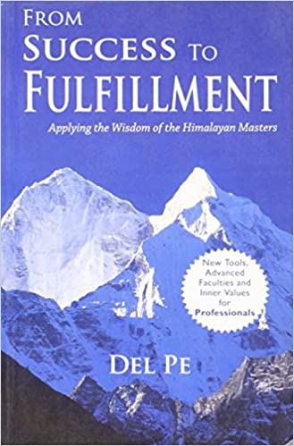 From Success to Fulfillment (RARE BOOKS)
