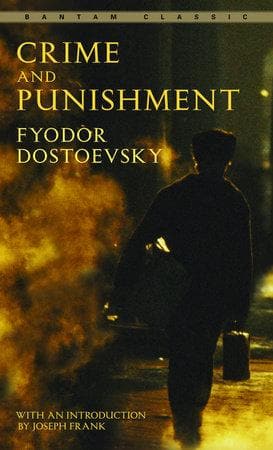 CRIME AND PUNISHMENT by Fyodor Dostoyevsky [Bantam classics]