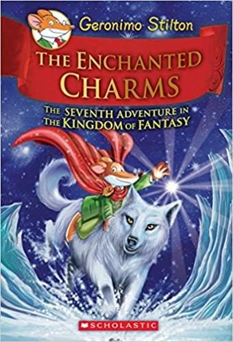 The enchanted charms by Geronimo Stilton [hardcover]