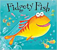Fidgety Fish [hardcover]