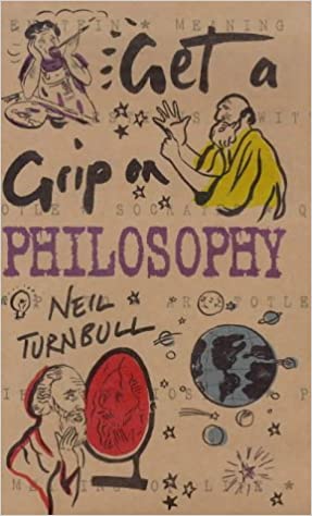 Get a Grip on Philosophy