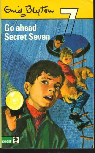 Go Ahead, Secret Seven: Book 5