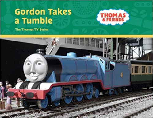 Gordon Takes a Tumble (Thomas & Friends) [HARDCOVER]