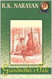 Grandmothers tale by R. K. Narayan