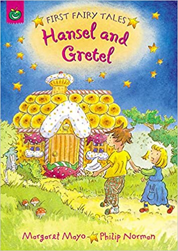 Hansel and Gretel (First Fairy Tales)