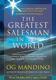 The greatest salesman in the world by  "Og" Mandino