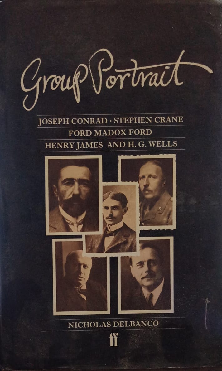 Group Portrait: Conrad, Crane, Ford, James and Wells [HARDCOVER] (RARE BOOKS)