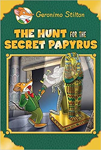 The Hunt for the Secret Papyrus by Geronimo Stilton [HARDCOVER]