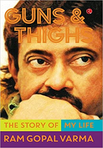 Guns and Thighs : The Story of My Life [HARDCOVER]