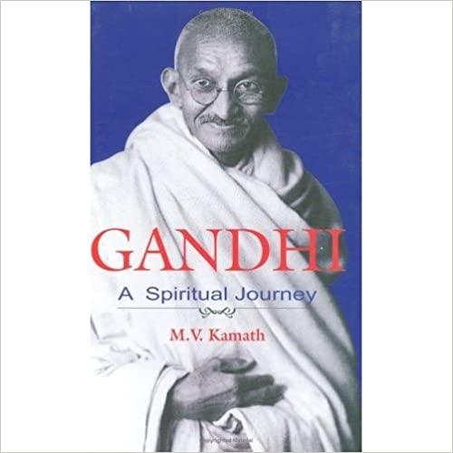 Gandhi Aspiritual Journey