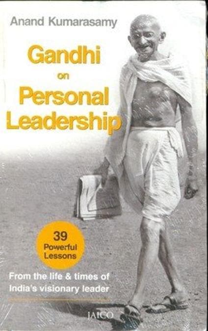 Gandhi on Personal Leadership