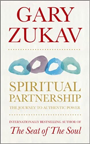 Spiritual Partnership: The Journey To Authentic Power