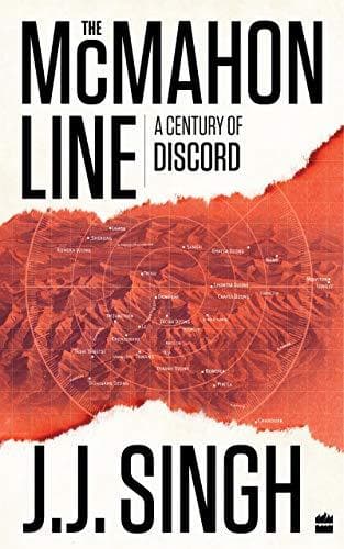 The McMahon Line: A Century of Discord [HARDCOVER]
