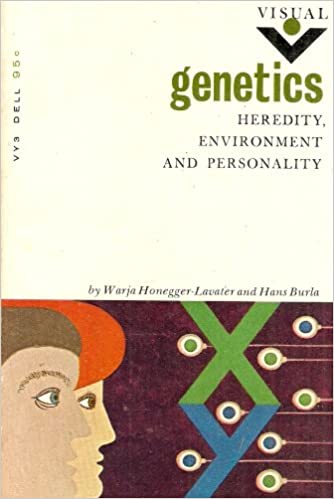 Genetics: Heredity, Environment and Personality (RARE BOOKS)
