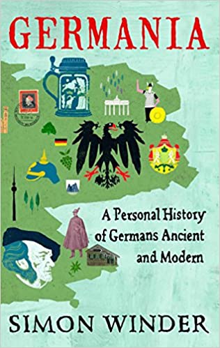 Germania: A Personal History of Germans Ancient and Modern (RARE BOOKS)