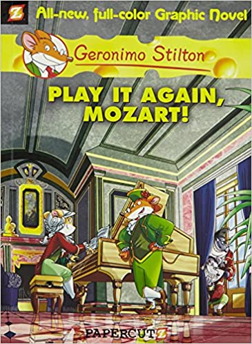 Play it again mozart! (graphic novels): 08 (geronimo stilton)