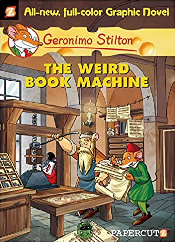 The Weird Book Machine (Graphic) - 09 by Geronimo Stilton