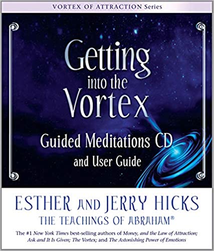 Getting into the Vortex Guided Meditations [HARDCOVER] [with cd] (RARE BOOKS)